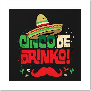 Cinco de Mayo Shirt Funny Mexican Cinco de Drinko Moustache Shirt Posters and Art